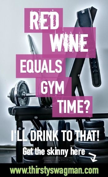 Red wine equals gym time? I'll drink to that! | health benefits | fitness | merlot | 
